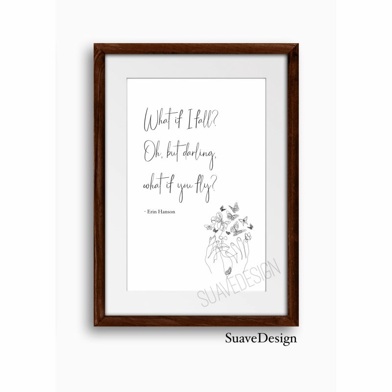 Erin Hanson What if I fall, what if you fly Quote Print Butterfly Lady Line Art Inspirational Abstract Art Prints Unframed Wall Arts Decor