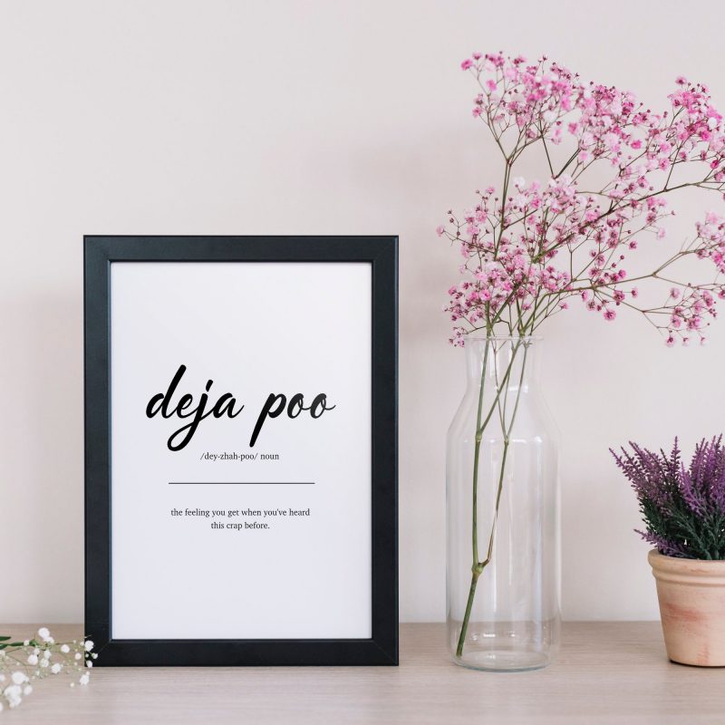 Deja Poo Bathroom Toilet Wall Art Prints Large Quote for Toilets Home Decor Get Naked For Framing