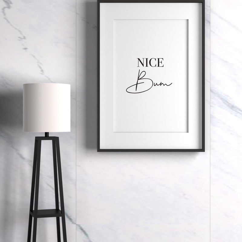 Nice Bum Bathroom Print, Toilet Wall Art Prints Large Quote for Toilet & Home Decor